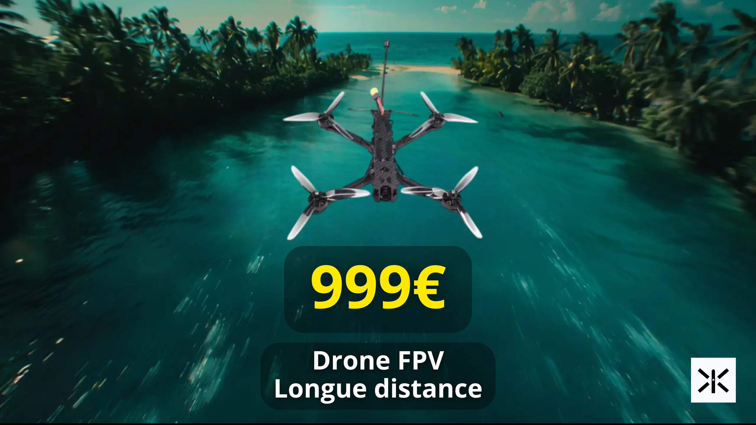 Drone FPV longue portée Martinique
